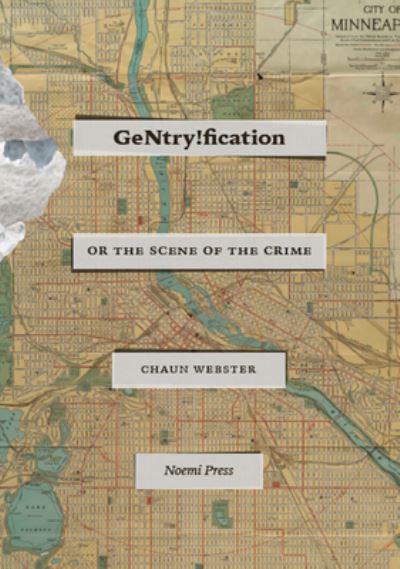 Cover for Chaun Webster · GeNtry!fication : or the scene of the crime (Paperback Book) (2018)