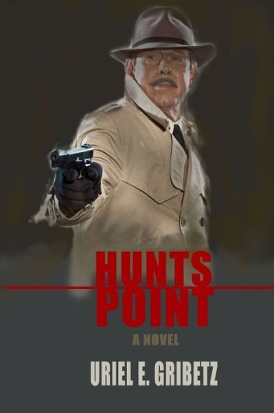 Cover for Uriel E Gribetz · Hunts Point (Paperback Book) (2017)