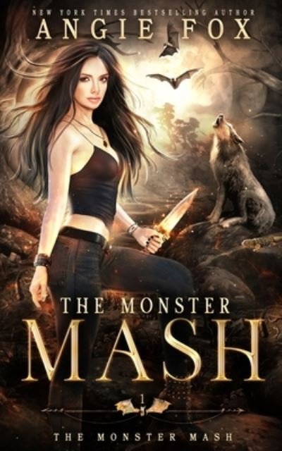 Cover for Angie Fox · The Monster MASH (Paperback Bog) (2020)