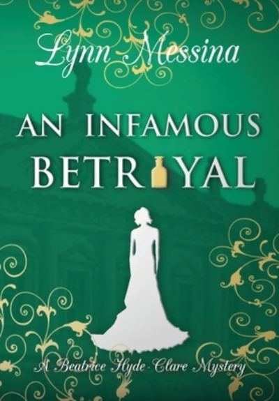 Cover for Lynn Messina · Infamous Betrayal (Bok) (2023)