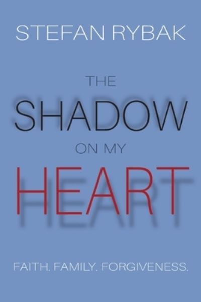 Cover for Stefan Rybak · The Shadow On My Heart (Paperback Book) (2021)