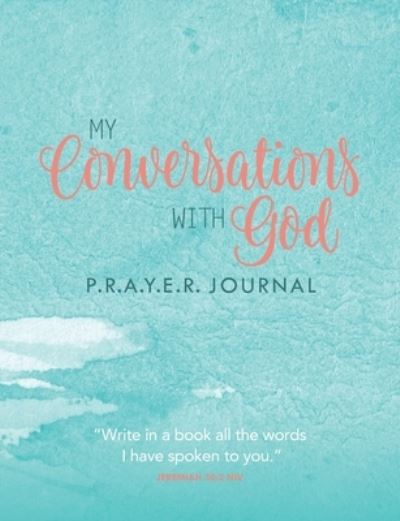 My Conversations with God - Michelle Prince - Books - Performance Publishing Group - 9781946629739 - April 24, 2020