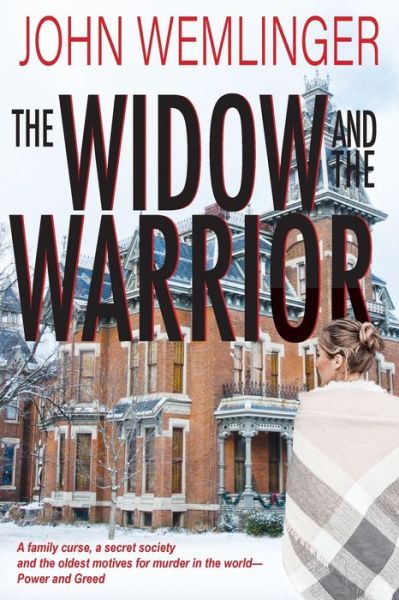 Cover for John Wemlinger · The Widow and the Warrior (Pocketbok) (2020)