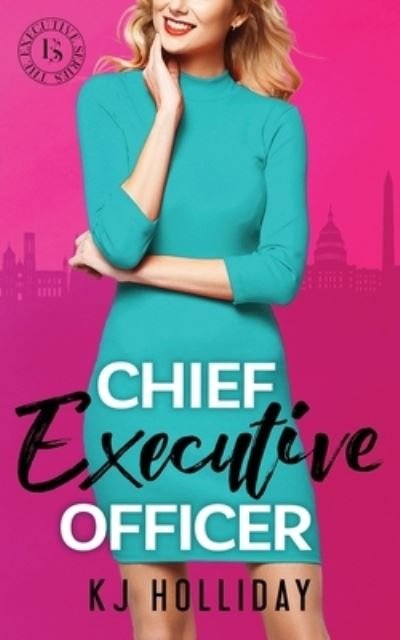 Cover for Kj Holliday · Chief Executive Officer (Pocketbok) (2021)