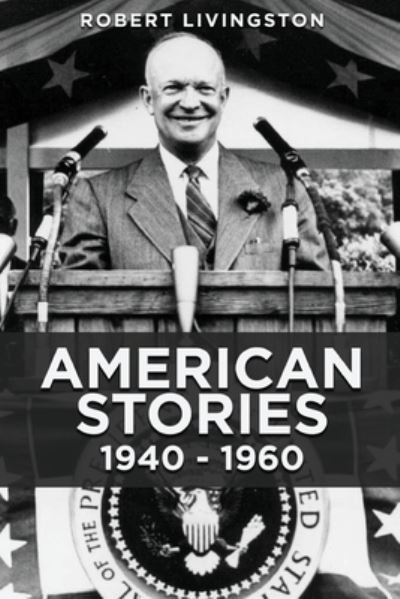 Cover for Robert Livingston · American Stories (Paperback Bog) (2021)