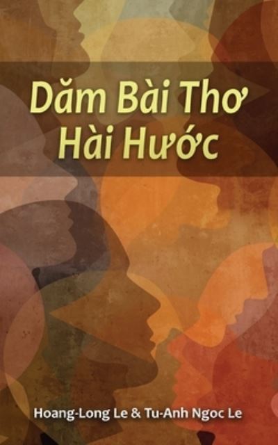 Cover for Hoang-Long Le · D?m Bài Th? Hài H??c (Humorous Poems) (Book) (2022)