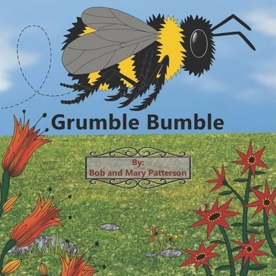 Cover for Mary Patterson · Grumble Bumble (Paperback Book) (2021)