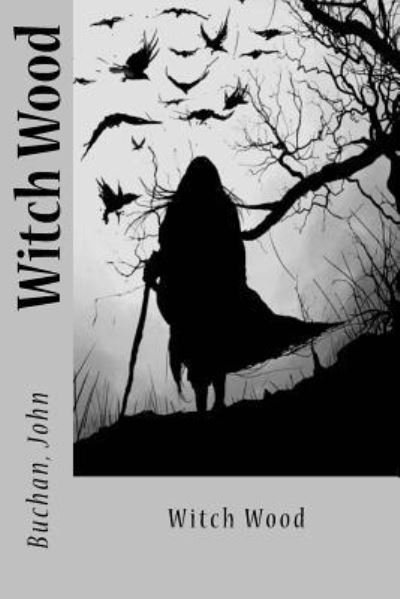Cover for Buchan John · Witch Wood (Paperback Book) (2017)