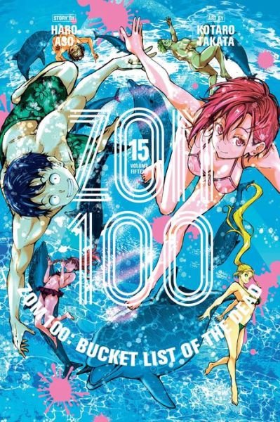 Cover for Haro Aso · Zom 100: Bucket List of the Dead, Vol. 15 - Zom 100: Bucket List of the Dead (Paperback Bog) (2024)