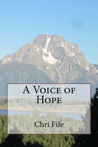 Cover for Chri Fife · A Voice of Hope (Paperback Book) (2017)