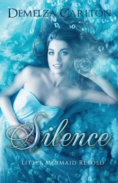 Cover for Demelza Carlton · Silence (Paperback Book) (2017)