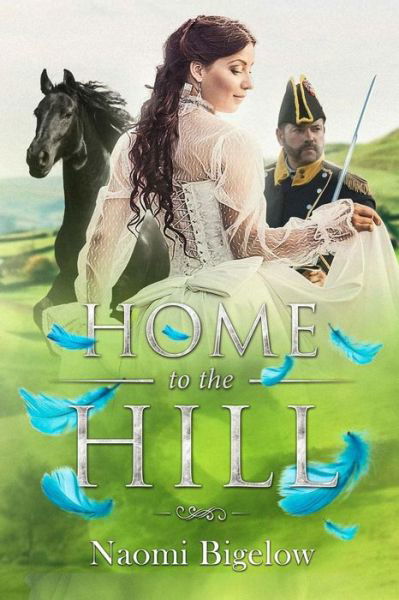Cover for Naomi Bigelow · Home to the Hill (Paperback Book) (2018)