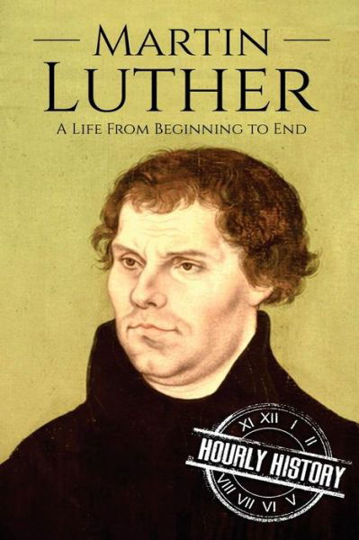 Cover for Hourly History · Martin Luther (Pocketbok) (2017)