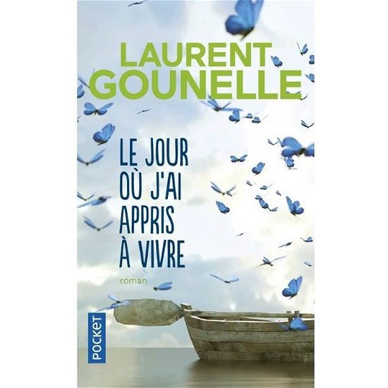 Cover for Laurent Gounelle · Le Jour Ou J Ai Appris a Vivre (Pocketbok) (2018)