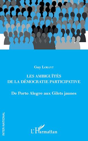 Cover for Guy Lorant · Les ambiguïtés de la démocratie participative (Paperback Book) (2021)