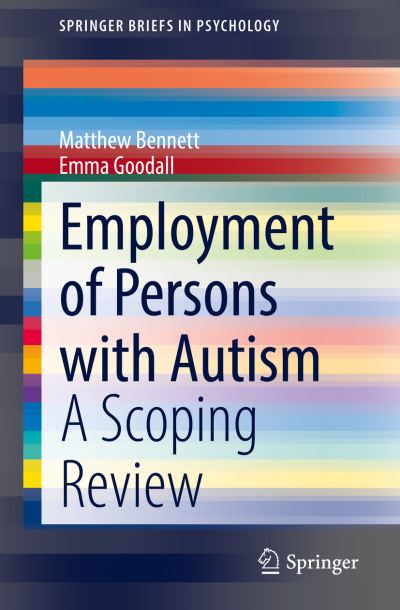 Cover for Matthew Bennett · Employment of Persons with Autism: A Scoping Review - SpringerBriefs in Psychology (Taschenbuch) [1st ed. 2021 edition] (2021)