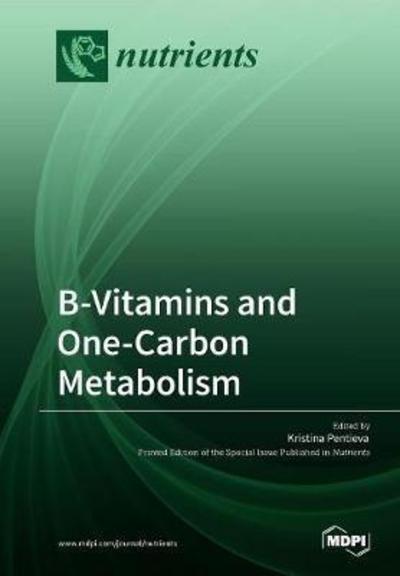 Cover for Kristina Pentieva · B-Vitamins and One-Carbon Metabolism (Pocketbok) (2018)