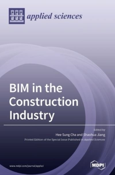 Cover for Hee Sung Cha · BIM in the Construction Industry (Hardcover bog) (2021)