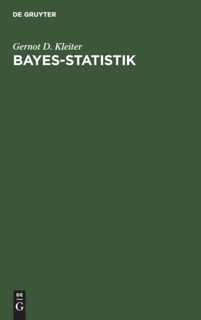 Cover for Gernot D. Kleiter · Bayes-Statistik (Bok) (1981)