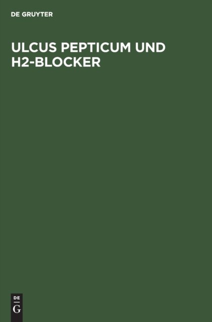 Cover for Peter Muller · Ulcus Pepticum Und H2-Blocker (Hardcover Book) (1987)