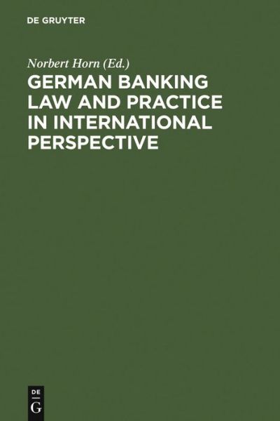 Cover for Norbert Horn · German Banking Law a.Practice i.Intern. (Book) (1999)