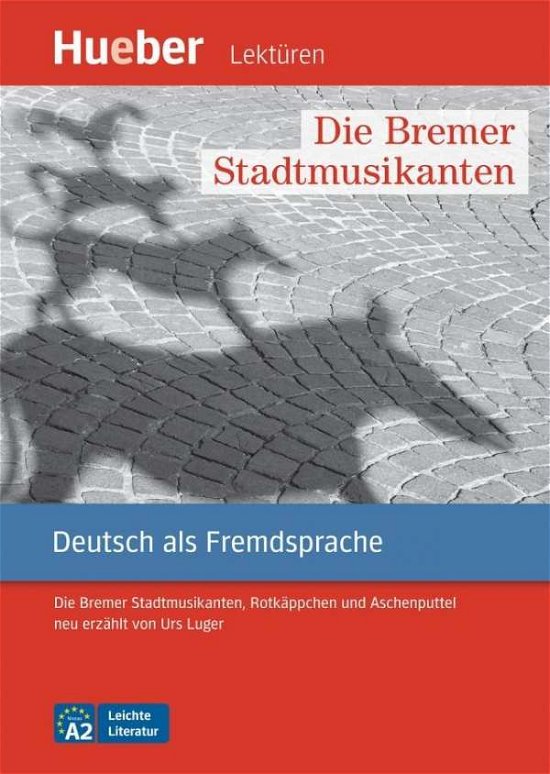 Cover for Luger · Die Bremer Stadtmusikanten (Book)