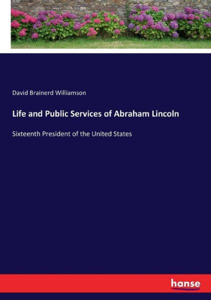 Cover for Williamson · Life and Public Services of (Book) (2018)