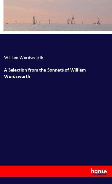 Cover for Wordsworth · A Selection from the Sonnets (Book)