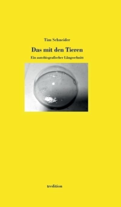 Cover for Schneider · Das mit den Tieren (N/A) (2021)