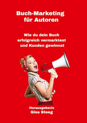 Cover for Gisa Steeg · Buch-Marketing für Autoren (Hardcover Book) (2022)