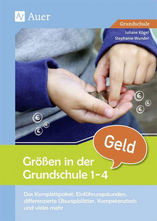 Cover for Kögel · Größen in der Grundschule Geld (Bog)