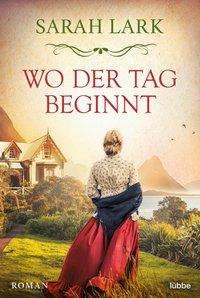 Cover for Lark · Wo der Tag beginnt (Bog)