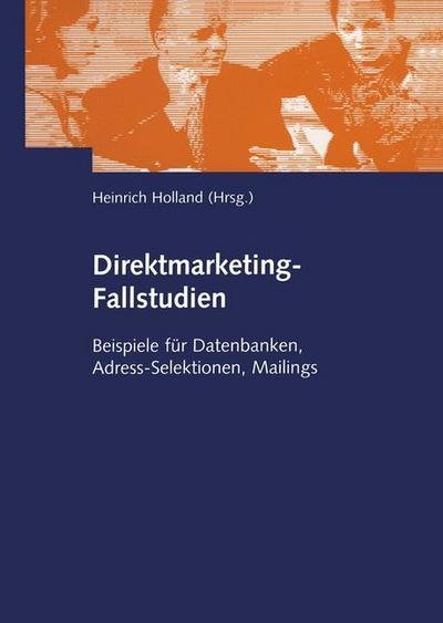 Cover for Heinrich Holland · Direktmarketing-Fallstudien (Paperback Book) [2002 edition] (2002)