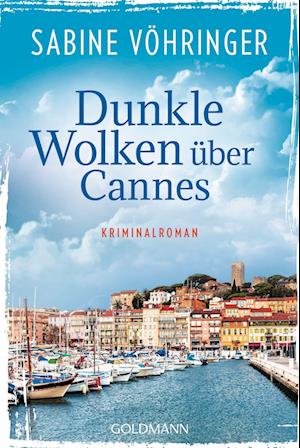 Cover for Sabine Vöhringer · Dunkle Wolken über Cannes (Book) (2023)