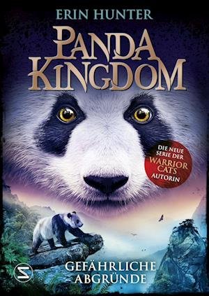 Cover for Erin Hunter · Panda Kingdom - Gefährliche Abgründe (Bok) (2022)