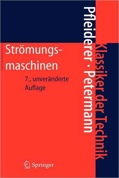 Cover for Carl Pfleiderer · Stromungsmaschinen (Hardcover Book) [7., unverand. Auflage edition] (2004)