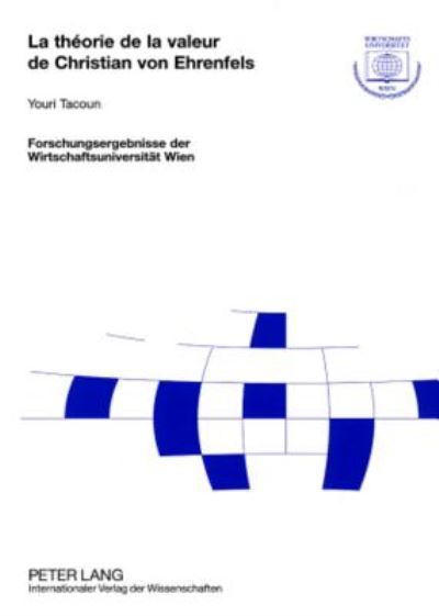 Cover for Tacoun Youri Tacoun · La theorie de la valeur de Christian von Ehrenfels (Paperback Book) (2008)