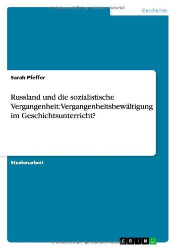 Russland und die sozialistische - Pfeffer - Books - GRIN Verlag - 9783640589739 - April 13, 2010