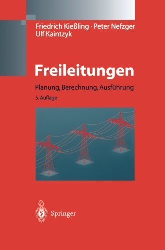 Cover for F Kiessling · Freileitungen: Planung, Berechnung, Ausfuhrung (Paperback Book) [5th 5. Aufl. 2001. Softcover Reprint of the Origin edition] (2012)