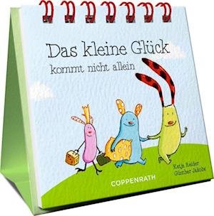 Cover for Katja Reider · Das kleine Glück kommt nicht allein (Book) (2022)
