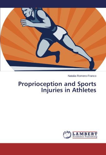 Cover for Natalia Romero-franco · Proprioception and Sports Injuries in Athletes (Paperback Book) (2014)