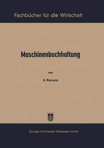 Erich Potratz · Maschinenbuchhaltung (Paperback Book) [1952 edition] (1952)