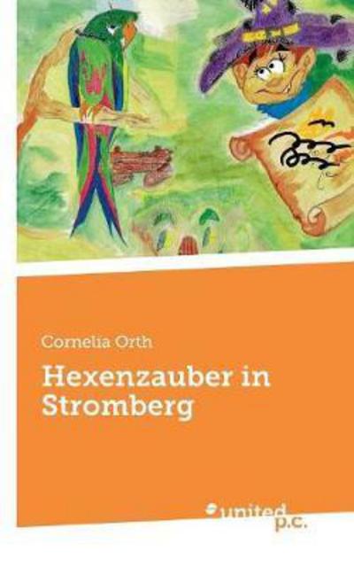 Cover for Orth · Hexenzauber in Stromberg (Buch) (2017)