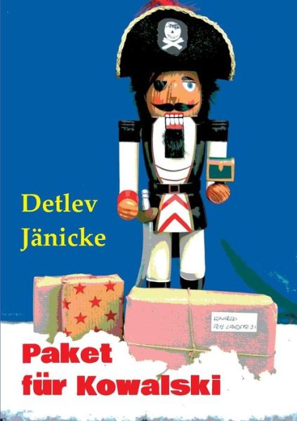 Cover for Detlev Janicke · Paket Fur Kowalski (Paperback Book) (2015)