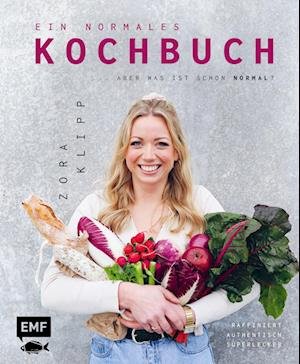 Cover for Zora Klipp · Ein normales Kochbuch ... aber was ist schon normal? (Buch) (2023)