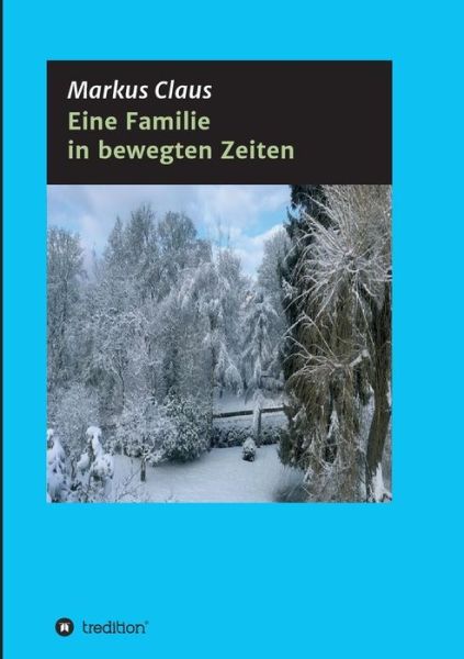 Cover for Claus · Eine Familie in bewegten Zeiten (Book) (2018)