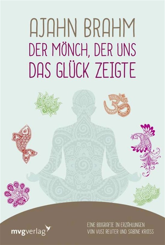 Cover for Reuter · Ajahn Brahm - Der Mönch, der uns (Bok)