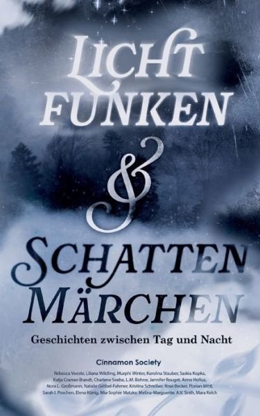 Cover for Cinnamon Society · Lichtfunken und Schattenmärchen (Book) (2024)