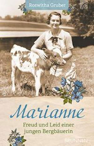 Marianne - Roswitha Gruber - Książki - Brunnen-Verlag GmbH - 9783765543739 - 15 stycznia 2022