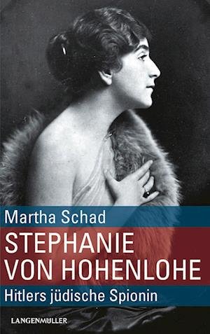 Cover for Martha Schad · Stephanie von Hohenlohe (Bok) (2023)